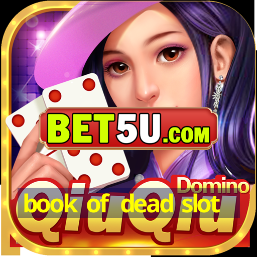 book of dead slot